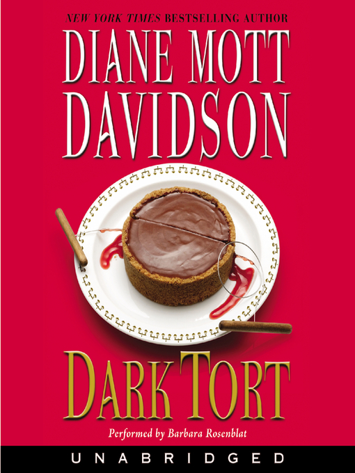 Title details for Dark Tort by Diane Mott Davidson - Wait list